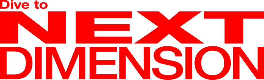 Dive to NEXT DIMENSION